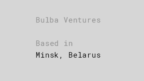 в Беларуси открыли инвестиционную компанию Bulba Ventures